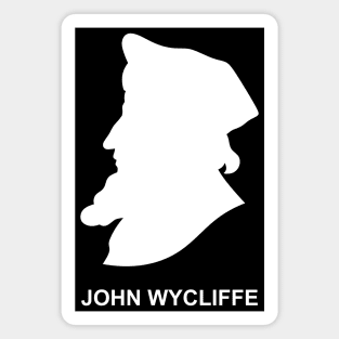 Silhouette of the Christian reformer and preacher John Wycliffe Magnet